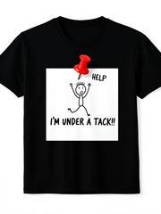 Help I'm Under A Tack Funny Stickman Graphic T-Shirt, Unisex Soft Cotton Crew Neck Top, All Season Pun Humor Tee, Casual Daily Outfit for Pun Lovers and Meme Enthusiasts
