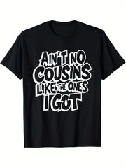 Funny Cousin Crew T-Shirt, Casual Crew Neck Short Sleeve Tee, Breathable Fabric, Slight Stretch, Summer Fashion Top, Regular Fit, Summer Trendy T-Shirt