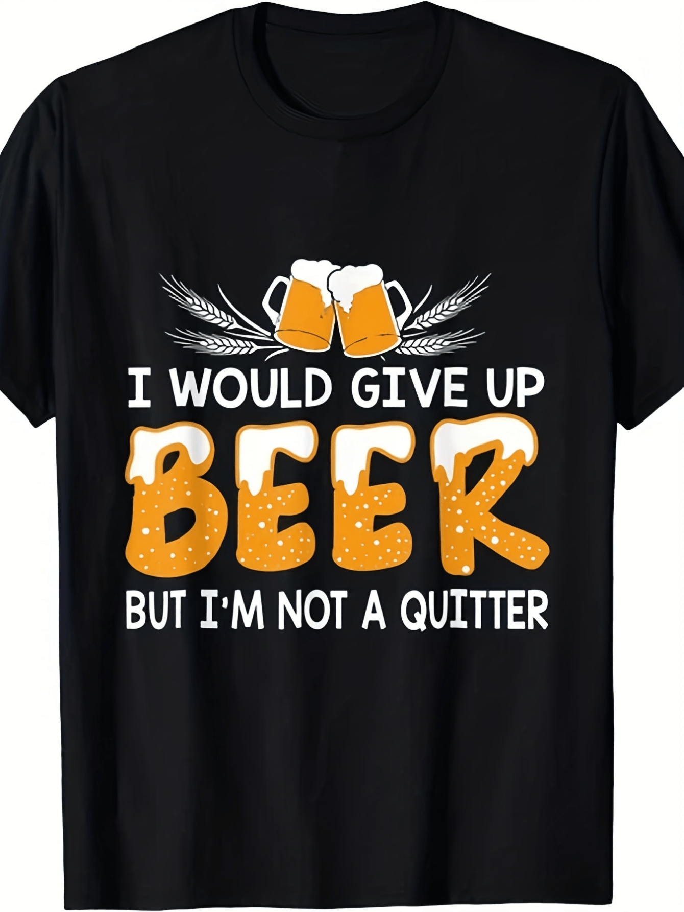 I'D Quit Drinking But I Can'T Lose / Funny Beer Lover T-Shirt / Retro Humorous Unisex Casual Short Sleeve Crew Neck Top, Comfortable Everyday Wear, Machine Washable Print Top