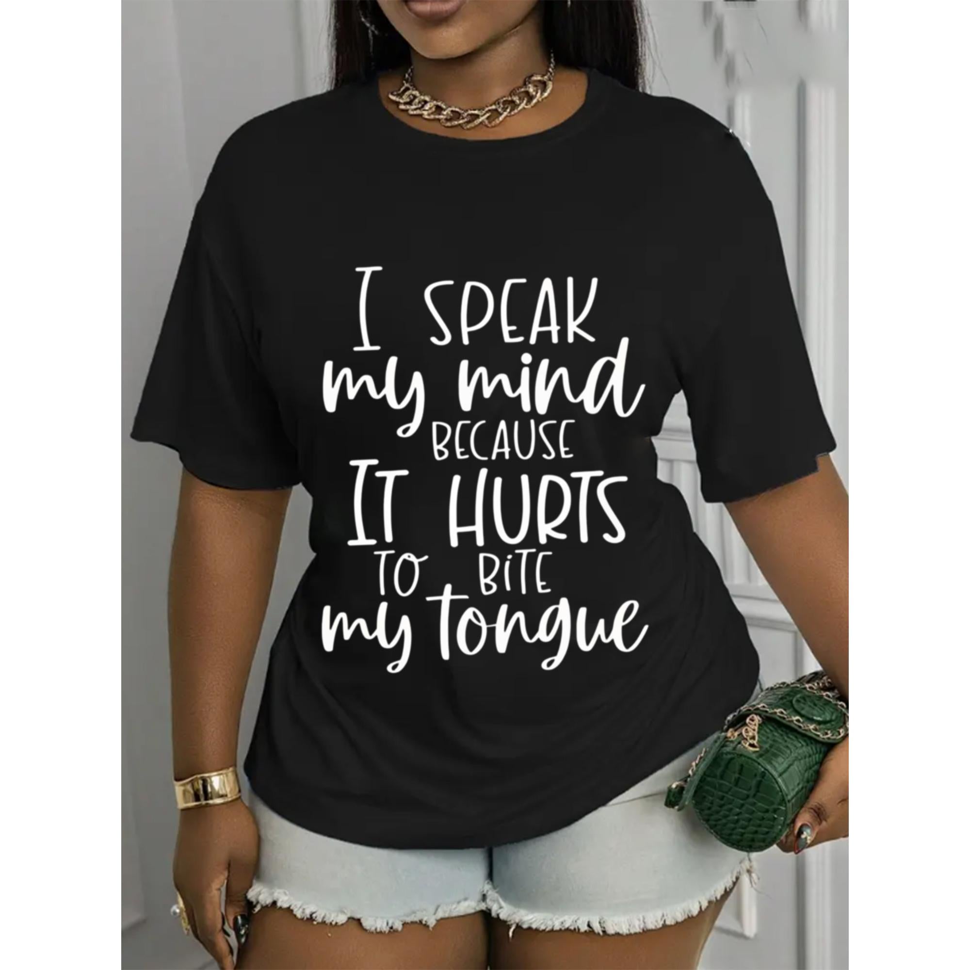 “I Speak My Mind Because It Hurts” Graphic Tee – Funny Sarcastic Shirt for Women Men, Soft Stretchy Casual Crewneck