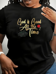 God Is Good All The Time T-Shirt Psalm 145:9 Christian Tee