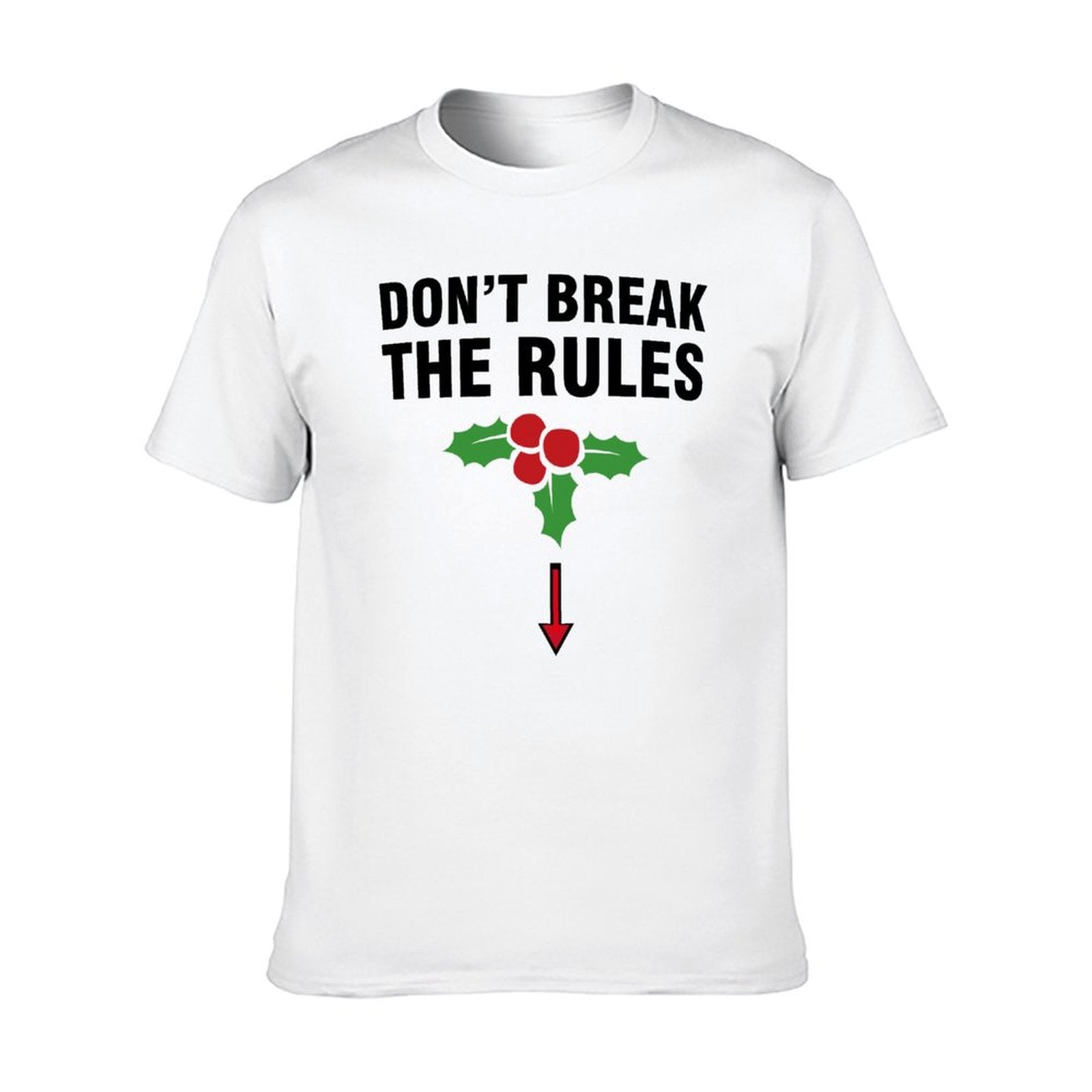 Graphic tee don't break the rules] funny t-shirt Unisex gift idea adult joke