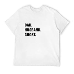 Graphic tee [Dad.Husband.Ghost] funny t-shirt Unisex