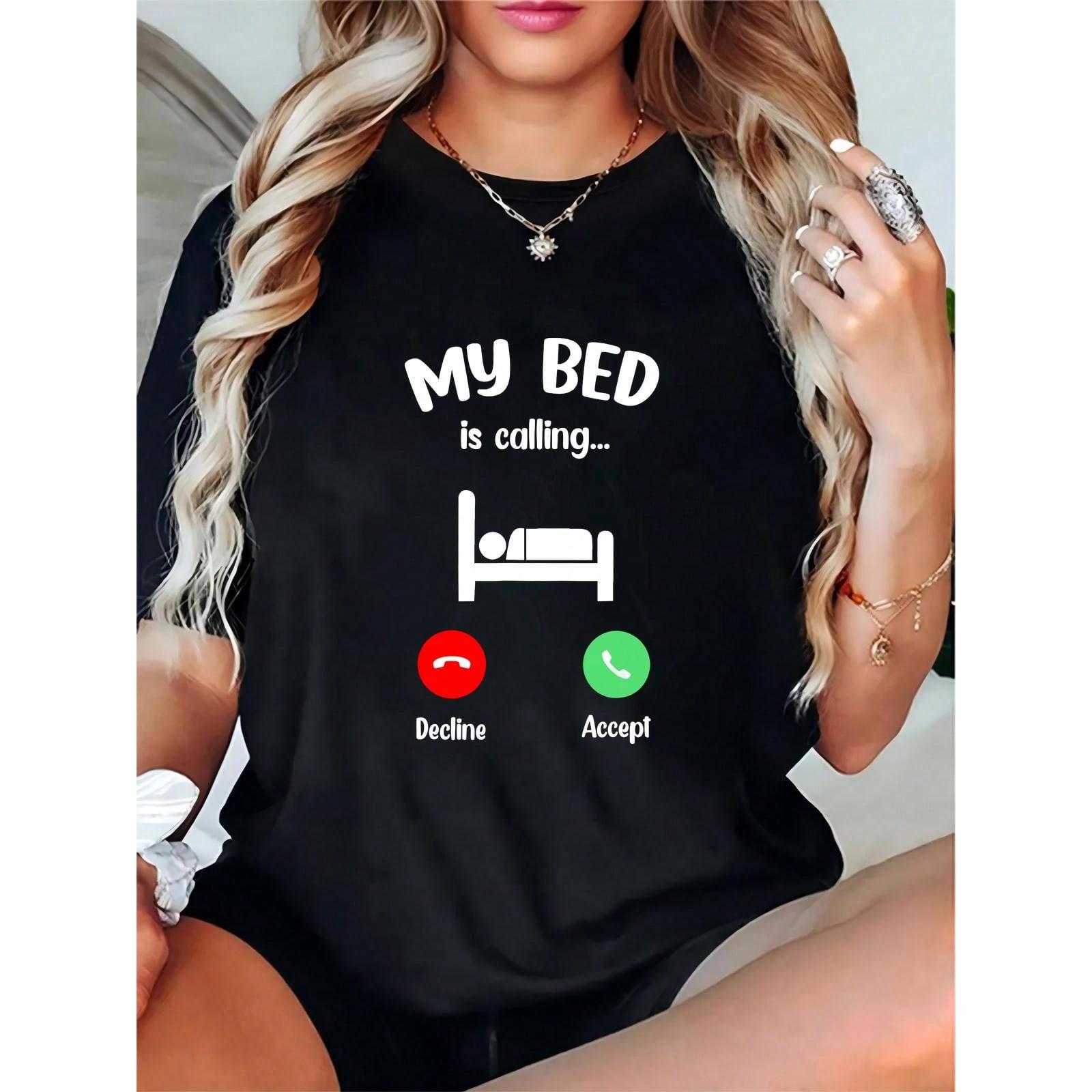 Women Funny My Bed Is Calling Graphic T-Shirt Casual Crewneck Short Sleeve Top Lazy Day Home Loungewear Casual Daily Tee For Ladies