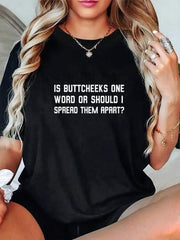 100% Cotton Butt Cheeks Adult Humor Offensive Gag Gift T-Shirt