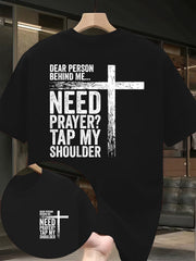Need Prayer Tap My Shoulder Christian Cross Banner Print Men'S Short Sleeve T-Shirt, Front And Back Double-Sided Design, Suitable