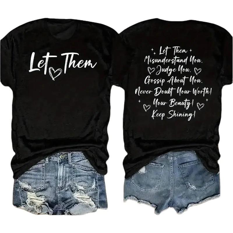Let Them Inspirational Double-Sided Print T-Shirt, Women's Positive Quote Graphic Tee, Casual Top, Breathable & Loose Fit