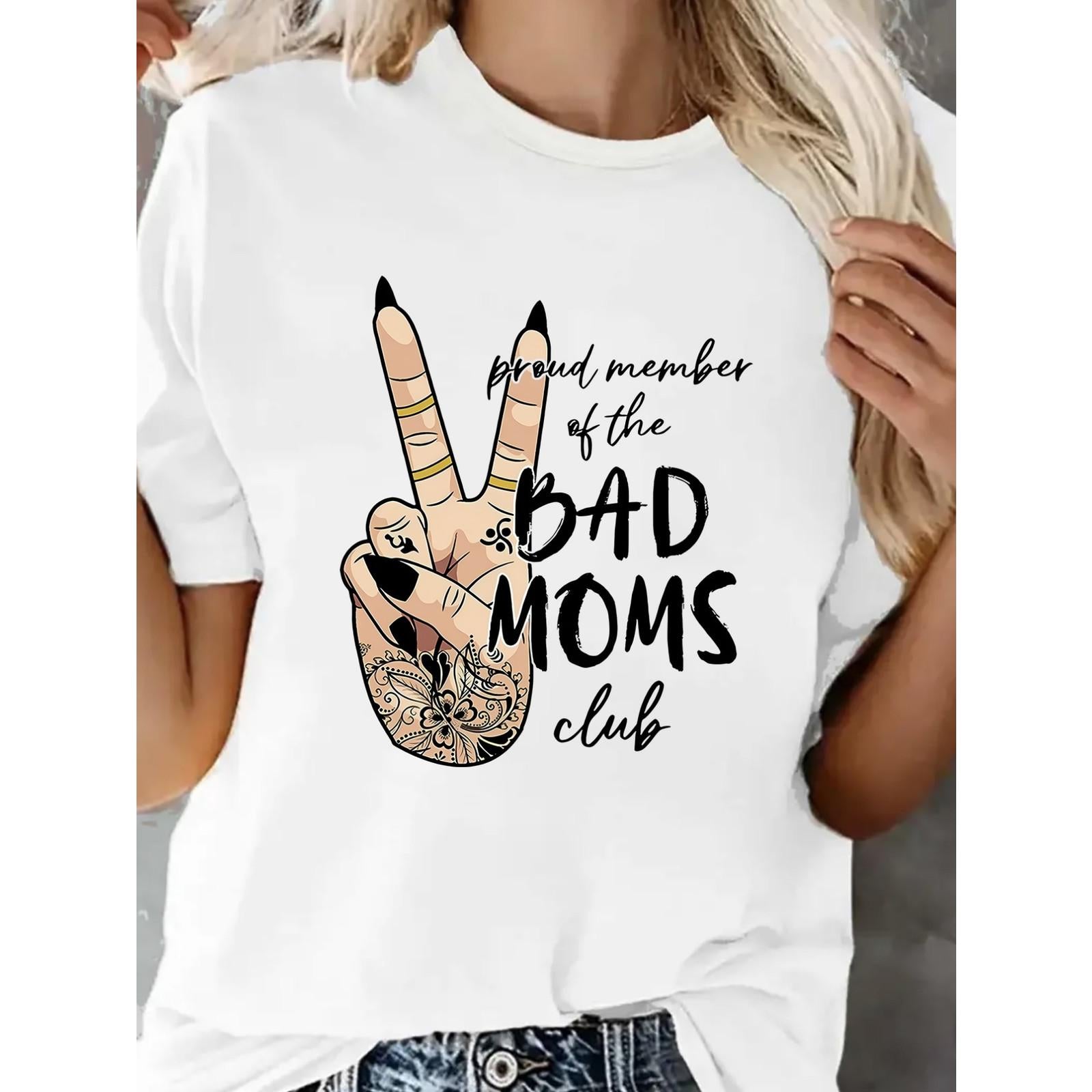 Bad Moms Club Proud Member Funny Sarcastic Mom Life T-Shirt Chaos Chaos Chaos Mama Drama Humor Graphic Tee Unisex Summer Casual Top
