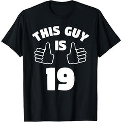 This Guy Is 19 Years Old Birthday T-Shirt