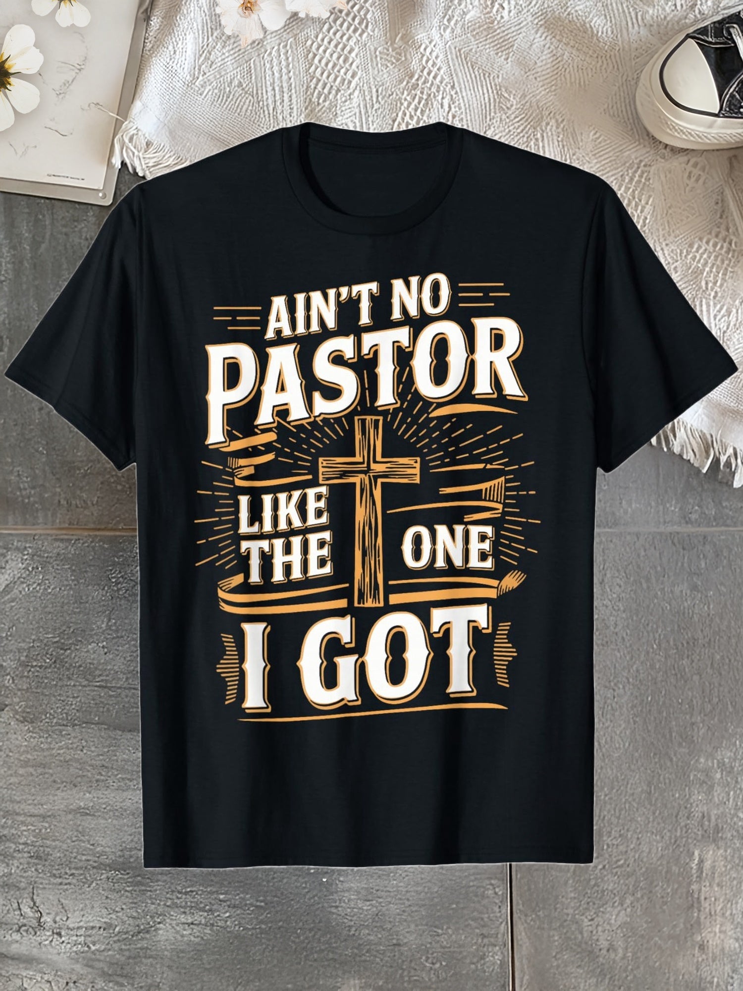 Ain't No Pastor Like The One I Got Funny Church Graphic Tee for Men Women, Christian Pastor Appreciation Short Sleeve T-Shirt, Casual Crew Neck Top for Pastor Gift