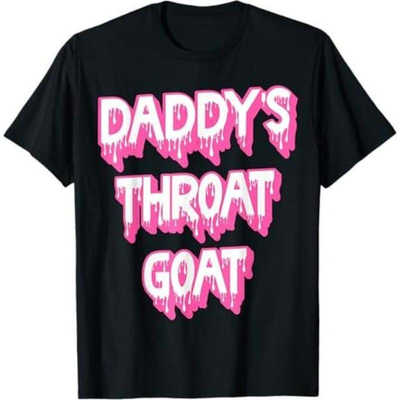 Funny Daddy's Throat Goat T-Shirt