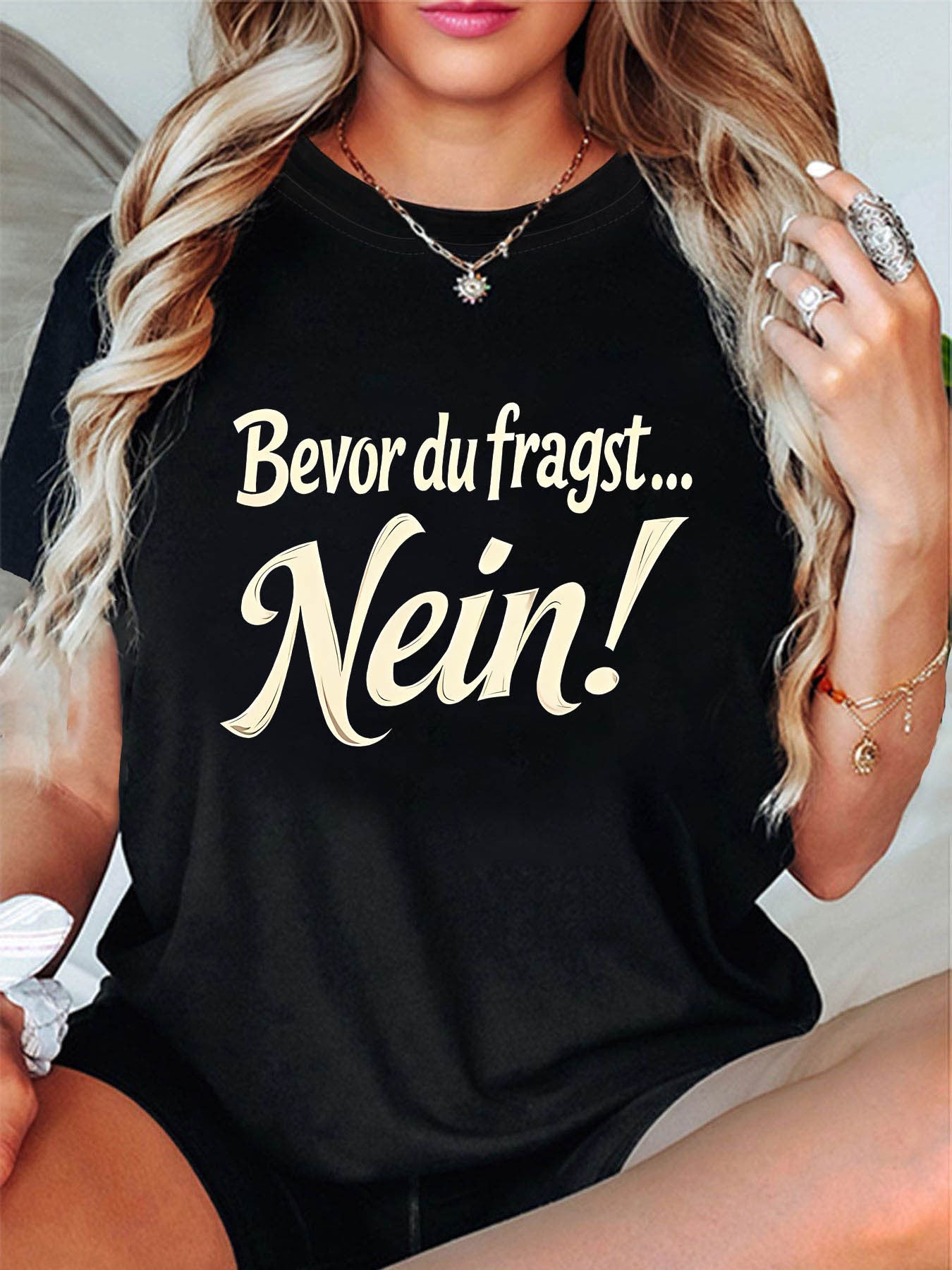 German "Before You Ask... No!" A Humorous Contrast Print on a Women'S Fashion Casual Round-Neck T-Shirt