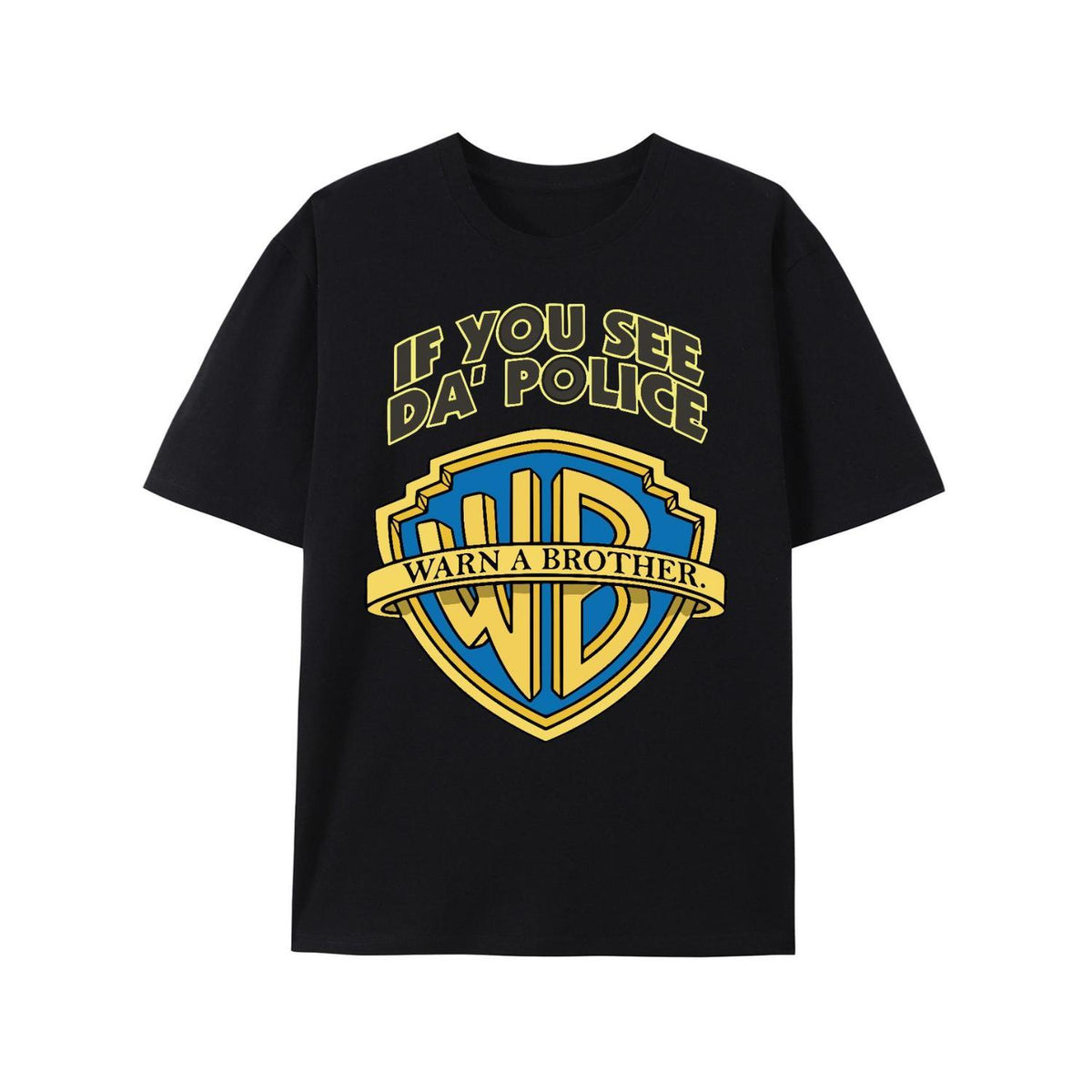 if you see the police warn a brother T-shirt