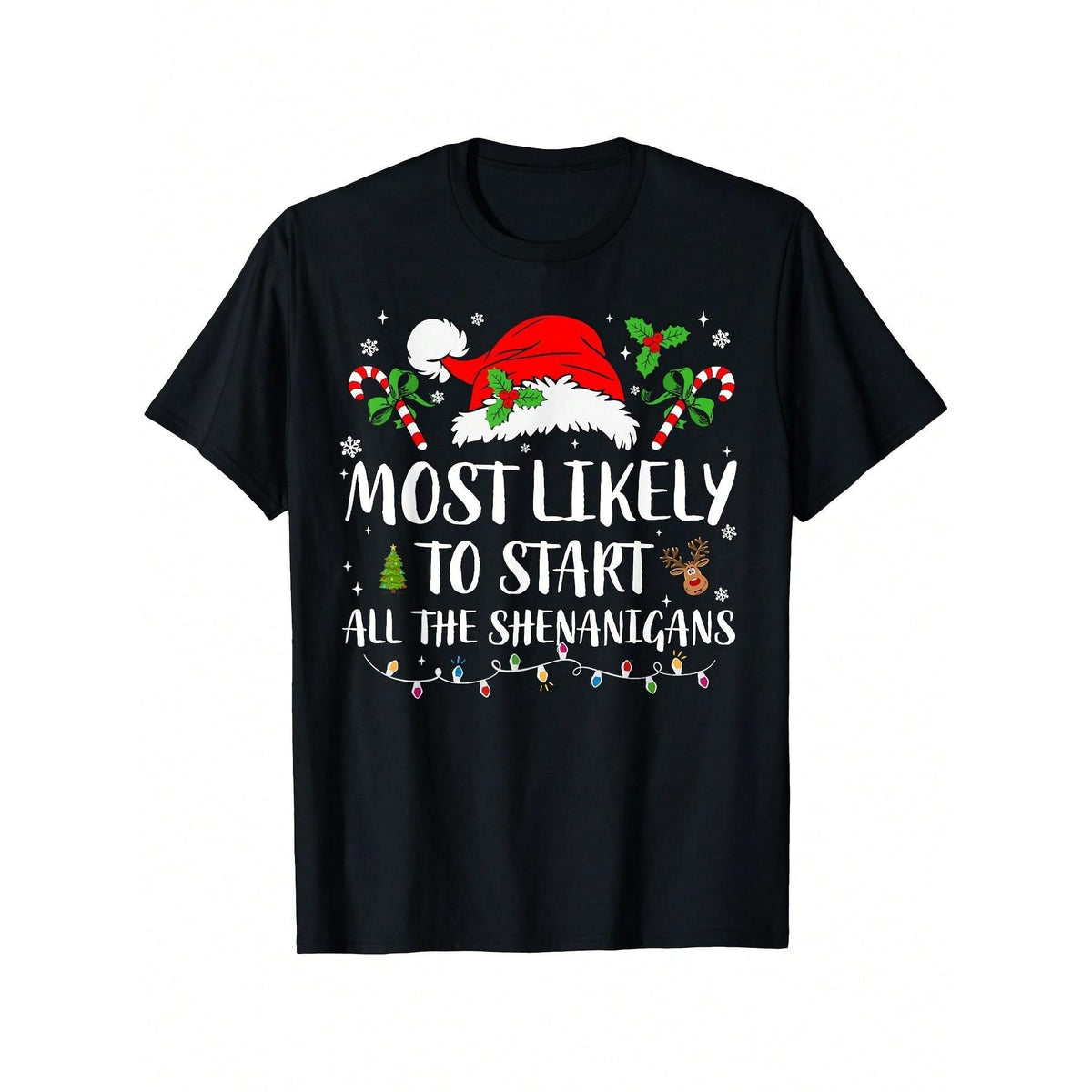 Most Likely To Start All The Shenanigans With Santa Hat Graphic Christmas T-Shirt