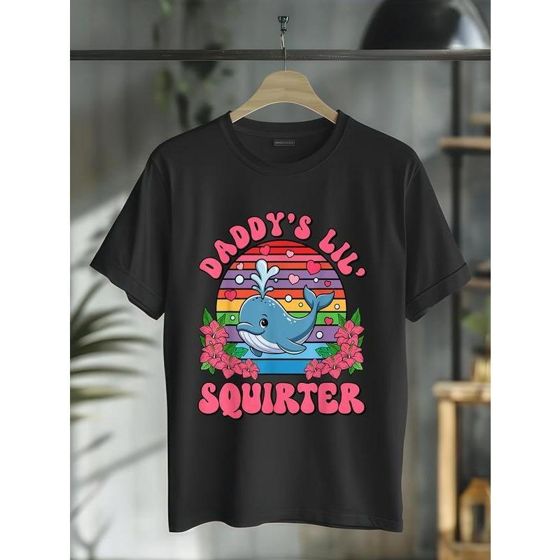 100% Cotton Inappropriate Funny Daddy's Lil Squirter Embarrassing Women T-Shirt Casual Short Sleeve Shirt
