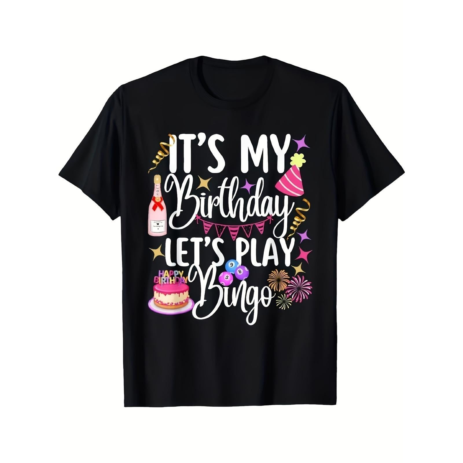 It’s My Birthday Let’s Play Bingo Party Celebration Cake Fun Game Night Graphic Tee Unisex Summer Casual Top Soft Cotton Crew Neck Bingo Lover Gift Idea