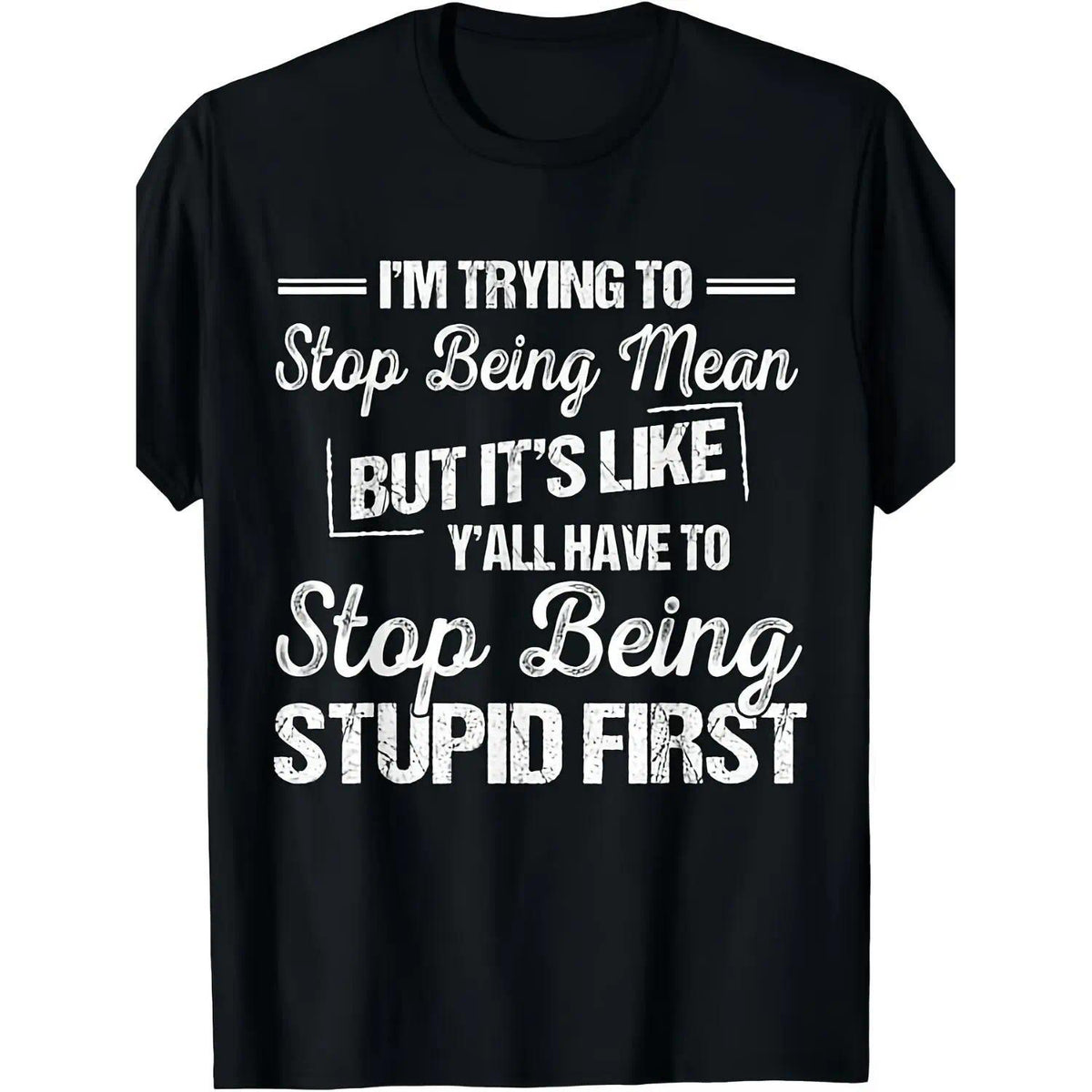 Striving to Be Kinder Universal Humor TShirt Featuring Round Neck Short Sleeves Soft Breathable Fabric
