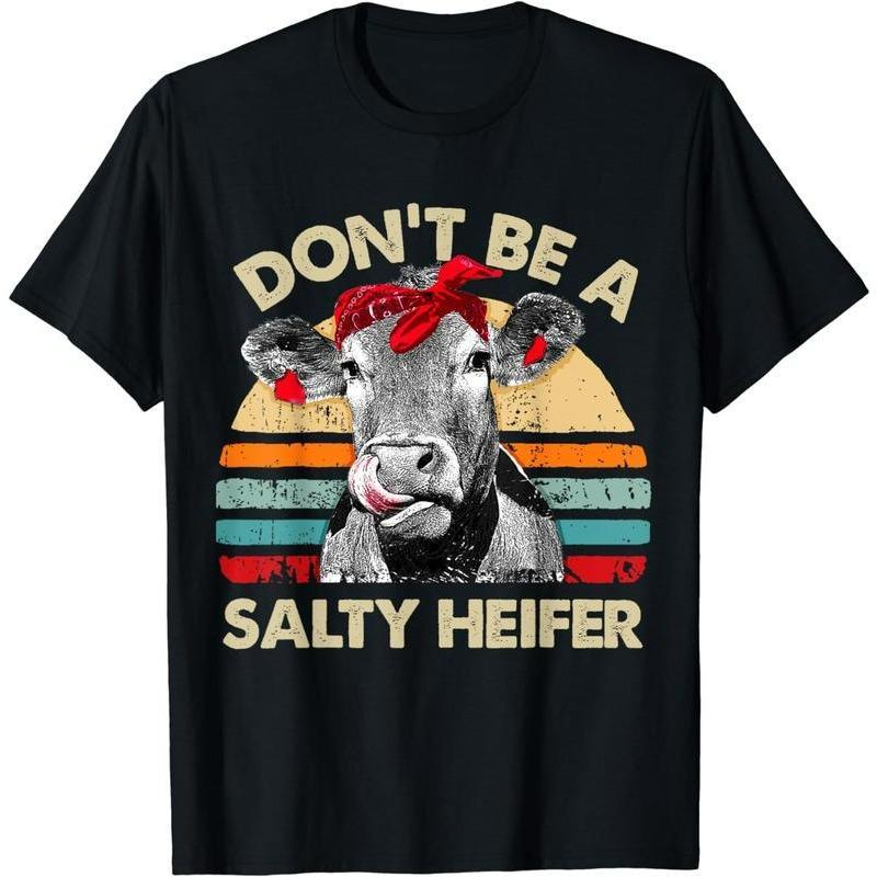 Don't Be A Salty Heifer vintage farm T-Shirt
