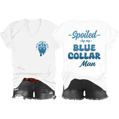 Spoiled by My Blue Collar Man V-Neck T-Shirt - Funny Romance Graphic Tee, Unisex Wife Girlfriend Gift