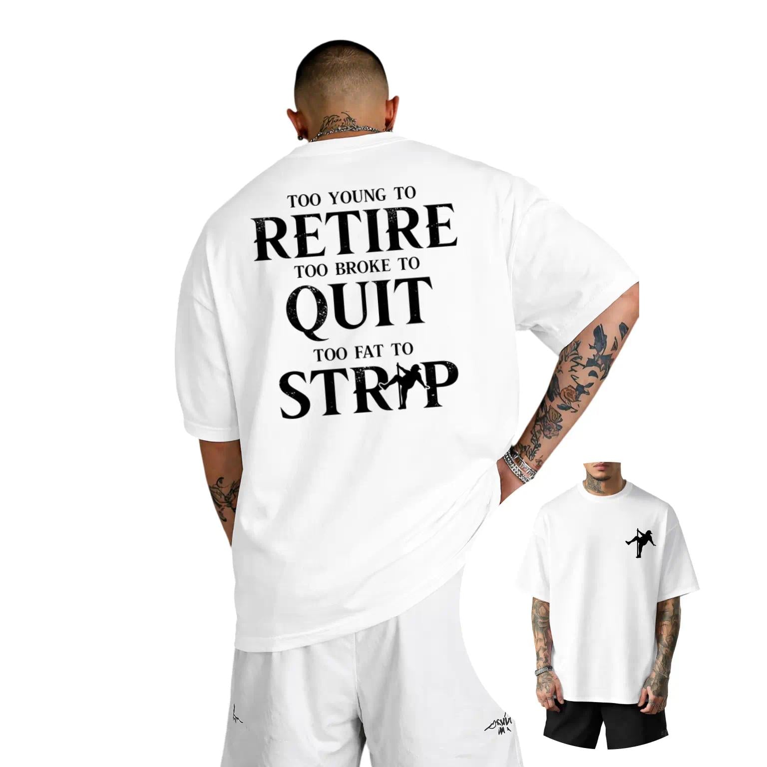 Too Broke To Quit Printed Tee for Men – Short Sleeve Funny Cotton T-Shirt