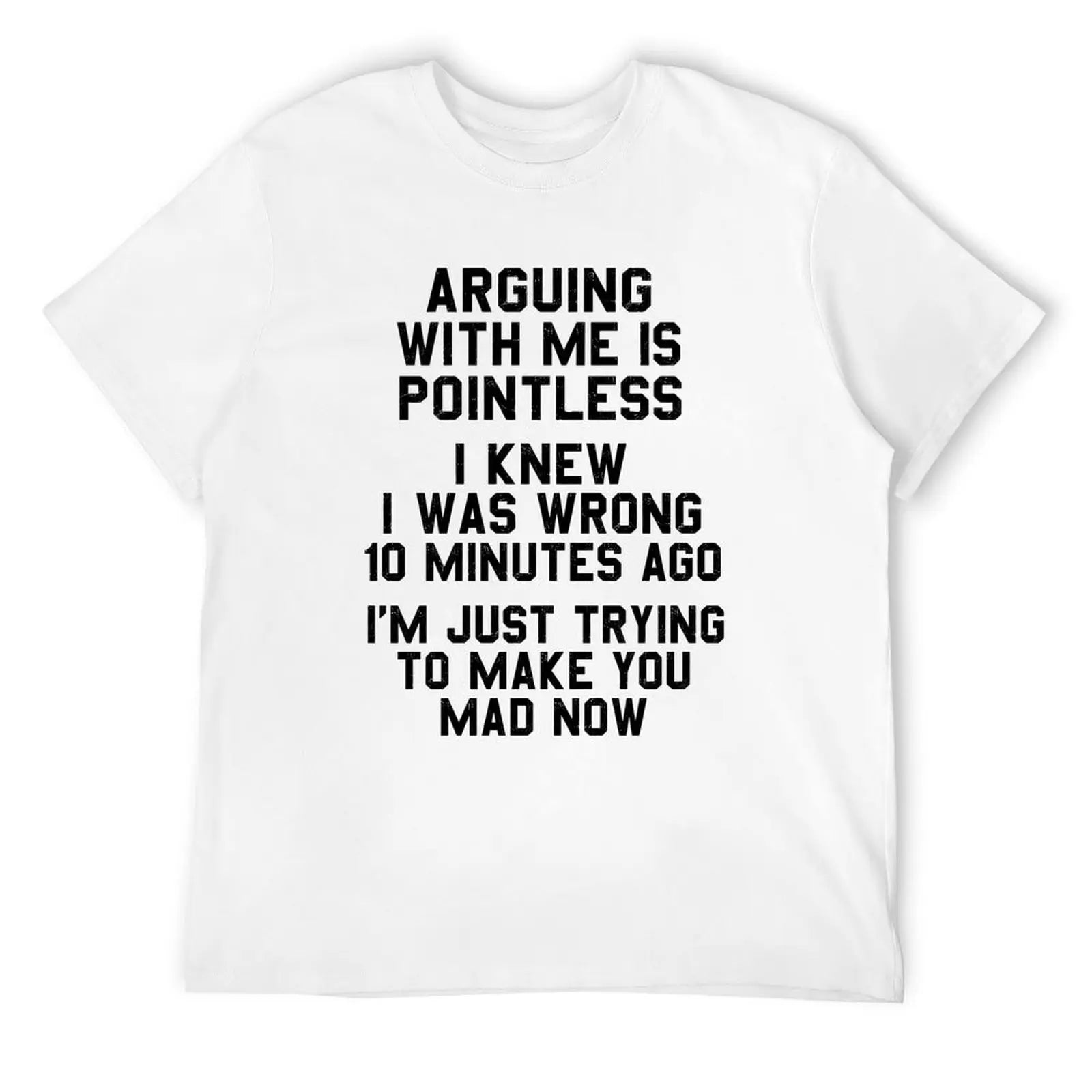 Men's Classic Short-Sleeve T-Shirt - Funny "Arguing With Me Is Pointless" Quote Graphic Tee