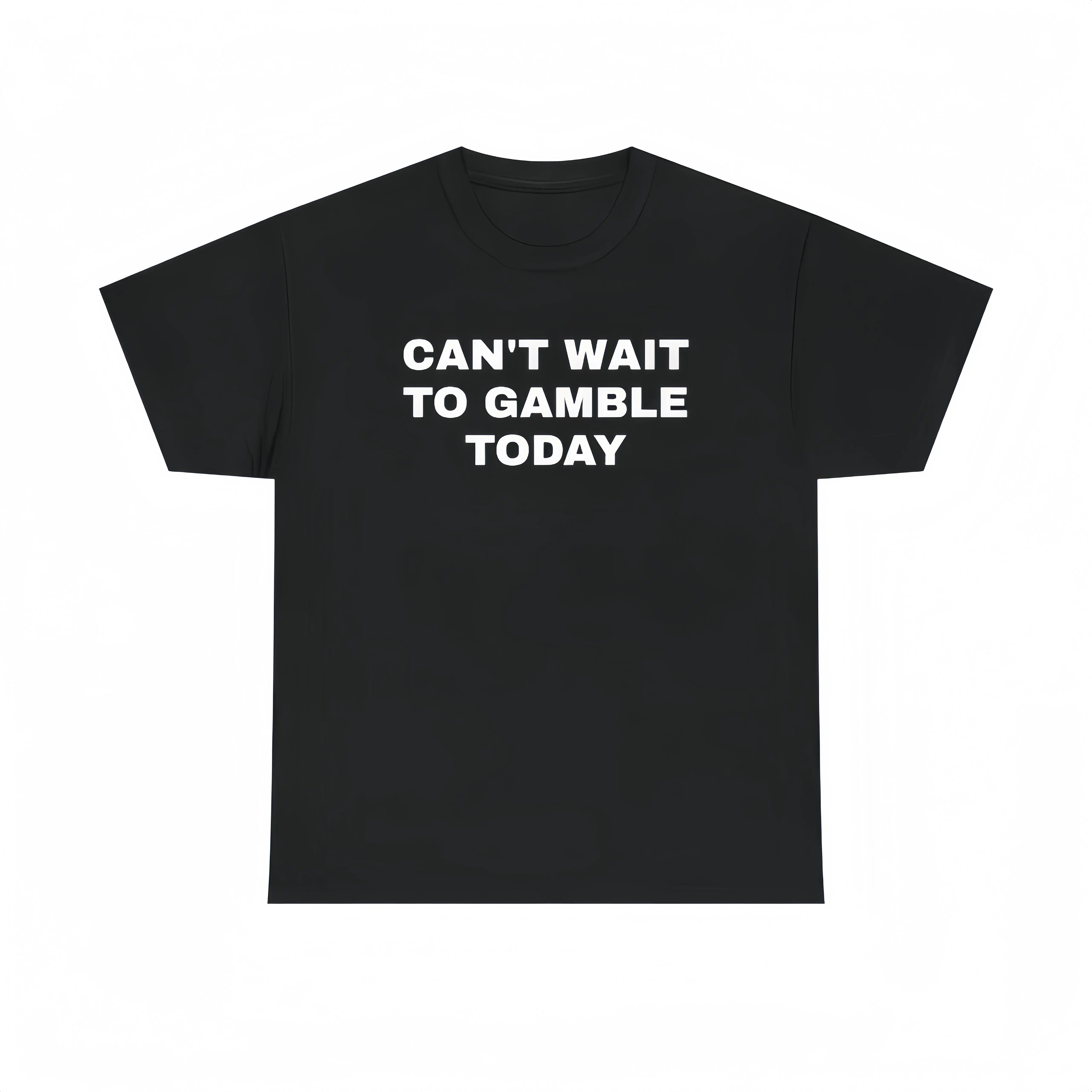 Men's Oversized Heavy Cotton Graphic Tee - Short-Sleeve Print Tops with Funny "Can't Wait To Gamble Today" Design - Casino, Poker - Mens Gifts for Boyfriend - Street Style Summer Outdoor Wear