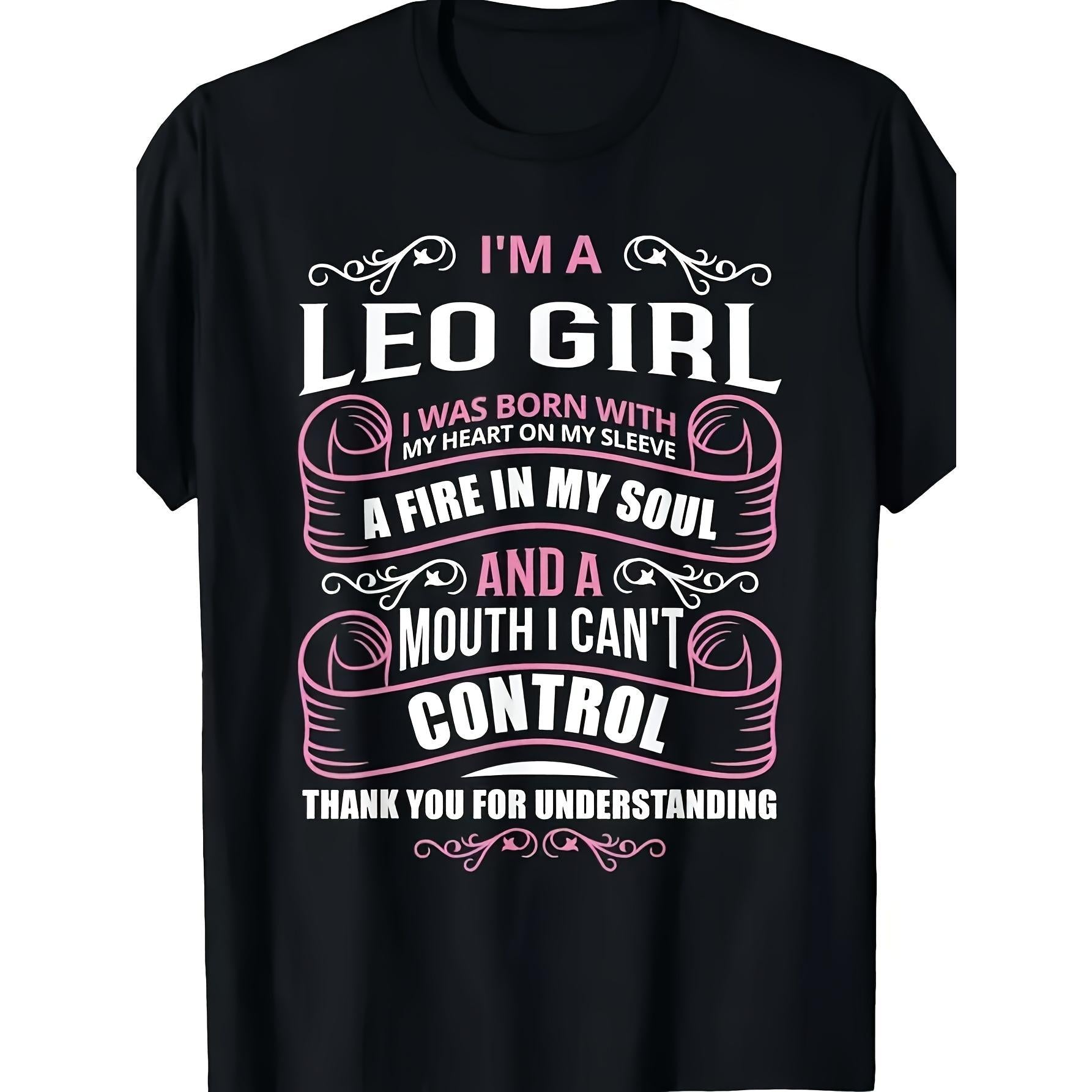 “I‘m A Leo Girl” Zodiac Graphic T-Shirt – Heart On My Sleeve Fire In My Soul Astrology Tee for Women, Casual Birthday Gift Top