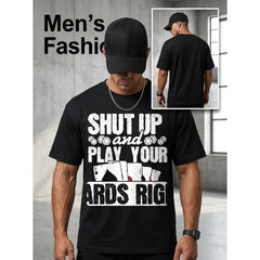Shut Up And Play Cards Right Tee for Men Women Poker Quote Card Suit Graphic Retro Casual Night Out Tournament Top Gift for Player Competitive Vibe Crew Neck
