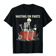 Waiting On Parts Funny Skeleton Auto Mechanic Technician T-Shirt For Men Women Couple | Trendy Tops Short Sleeve, Street Style, Comfort Tee, Casual Summer Tee, Must-Have Fashionable Tee