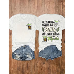 If You‘re Gonna Be Salty At Least Bring The Tequila Funny Margarita Drinking Party T-Shirt Sassy Humor Summer Beach Vacation Graphic Tee Unisex Casual Top