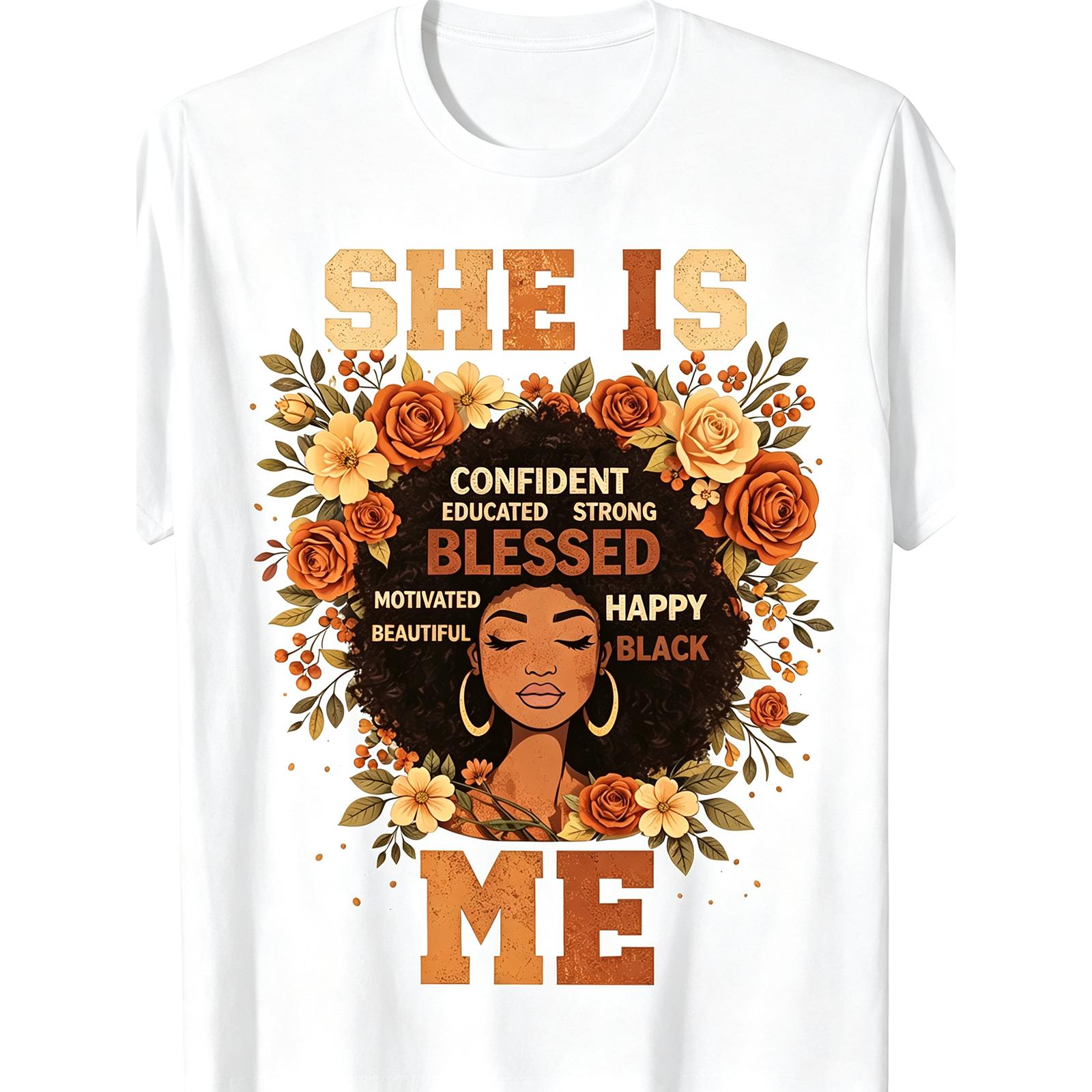 “She Is Confident, Educated, Strong, Blessed, Motivated, Happy, Beautiful, Black Me” Empowering Women’s Graphic T-Shirt – African American Pride Casual Tee, Soft Crewneck Short Sleeve