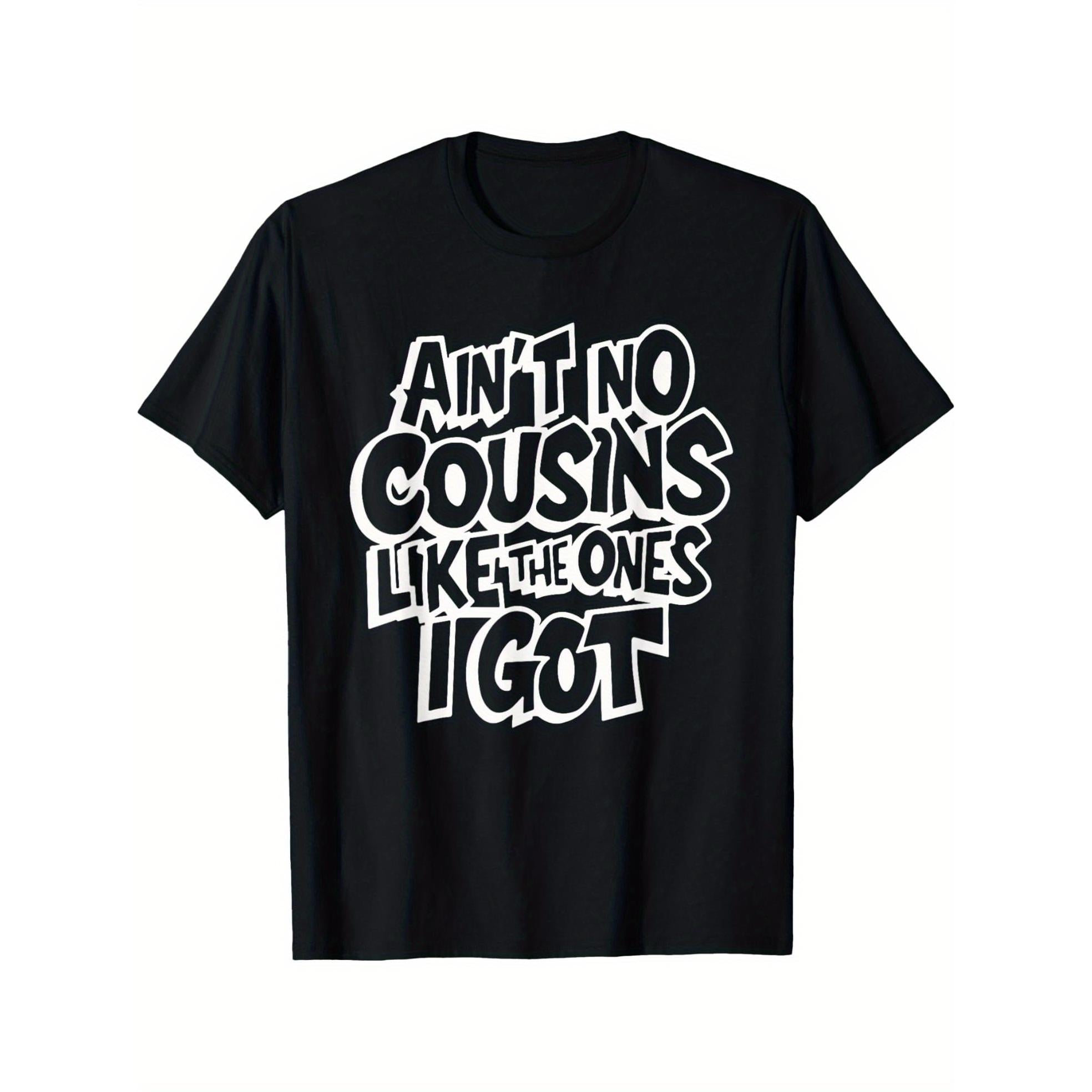 Funny Cousin Crew T-Shirt, Casual Crew Neck Short Sleeve Tee, Breathable Fabric, Slight Stretch, Summer Fashion Top, Regular Fit, Summer Trendy T-Shirt