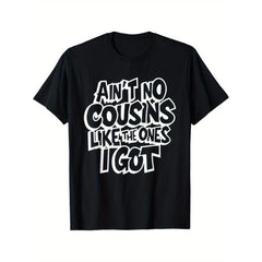 Funny Cousin Crew T-Shirt, Casual Crew Neck Short Sleeve Tee, Breathable Fabric, Slight Stretch, Summer Fashion Top, Regular Fit, Summer Trendy T-Shirt