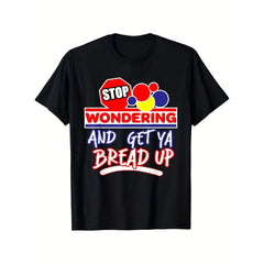 “Get Ya Bread Up” Hustle Duck Tee – Motivational Graphic Shirt for Men, Soft Cotton Casual Crewneck