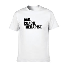 Graphic tee [Dad.Coa.Therapist] funny t-shirt Unisex