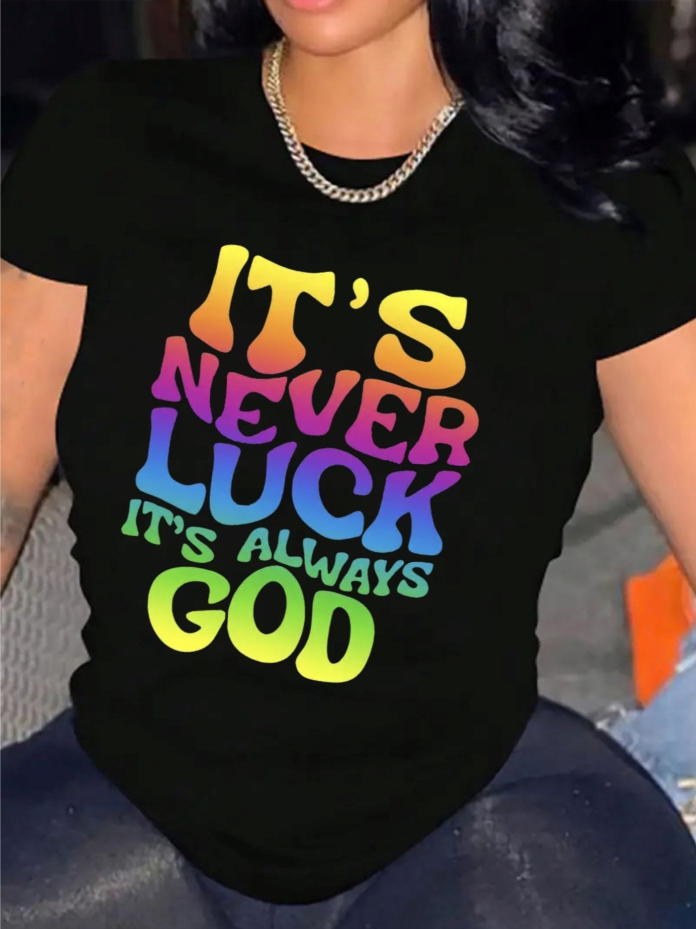 it's never luck it's always god T-Shirt For Women Casual Short Sleeve Tee