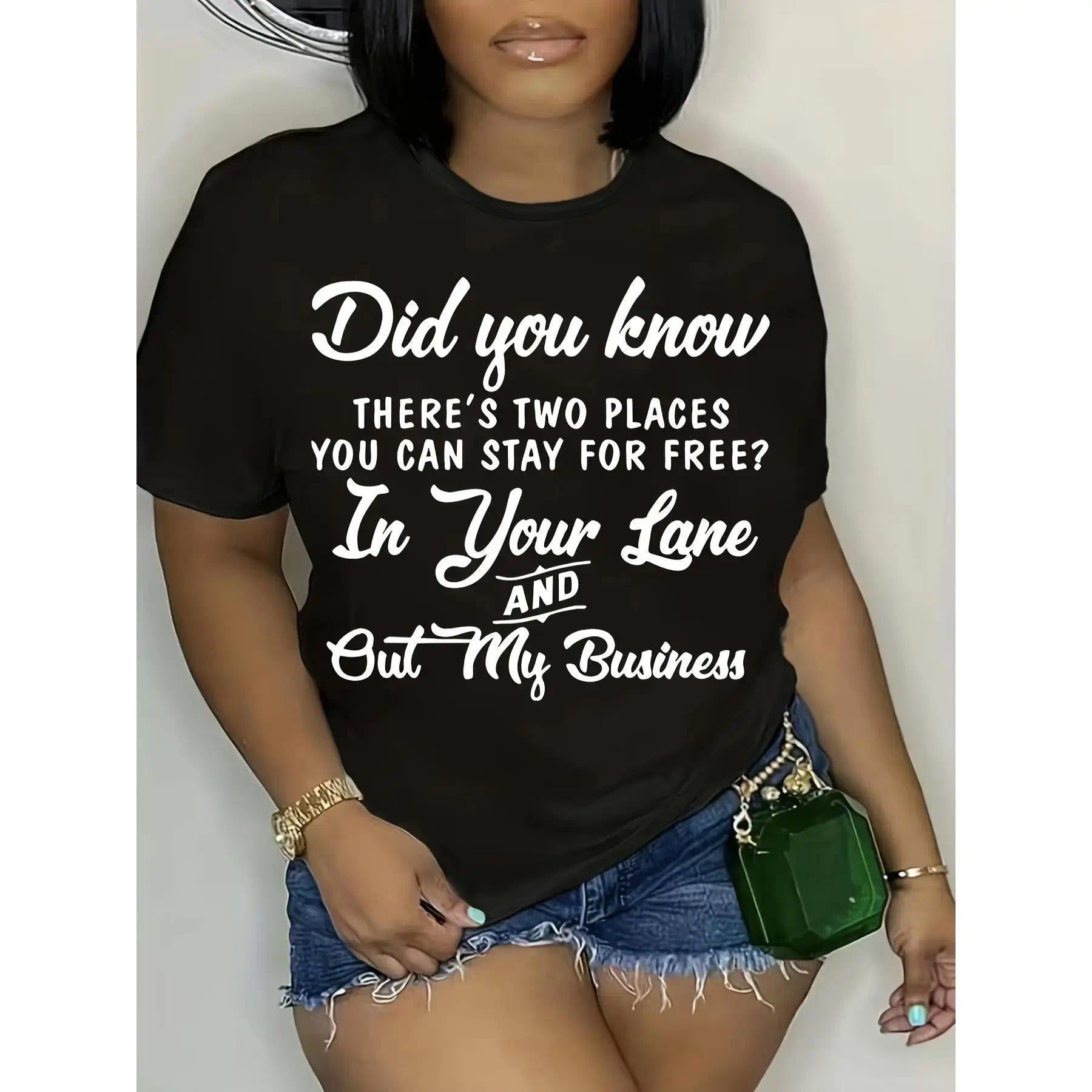 Funny Sarcastic T-Shirt - “Two Places You Can Stay for Free” Lane & Business Fun And Quirky Graphic Tee, Unisex Gift