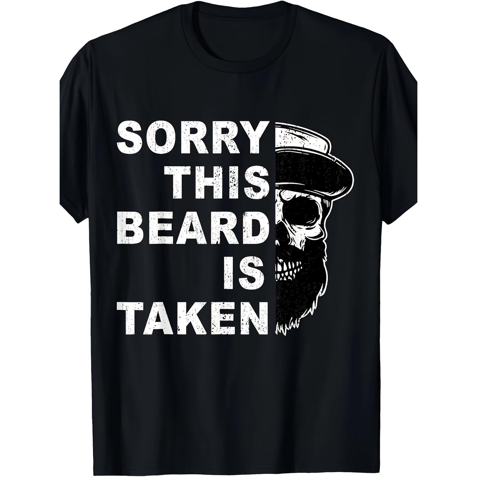 Sorry This Beard Is Taken Funny Skull Graphic Sarcastic Bearded Man T-Shirt Hipster Beard Humor Casual Summer Unisex Top Soft Cotton Crew Neck Vintage Style