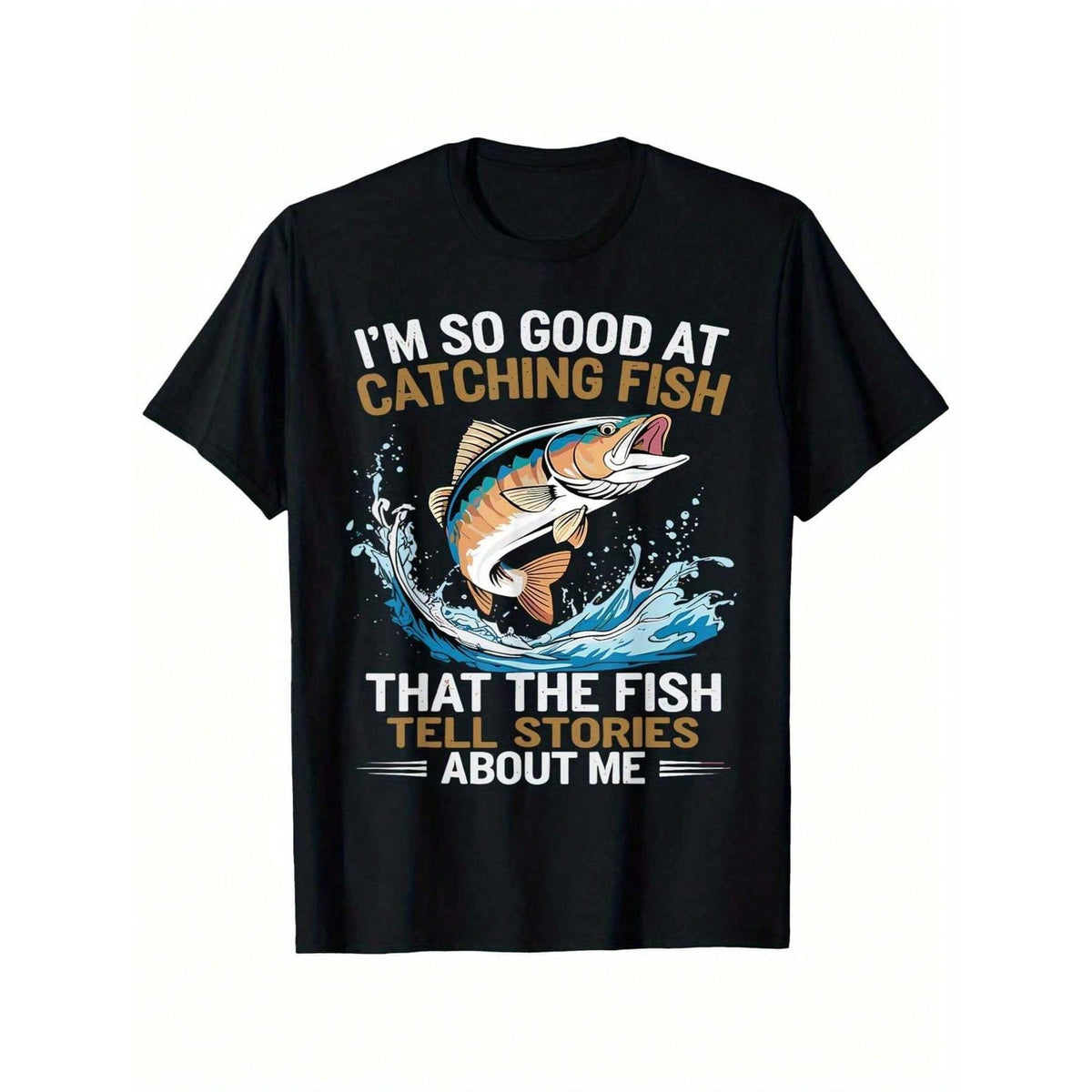 Men's "I'm So Good At Catching Fish That The Fish Tell Stories" Graphic T-Shirt - 100% Cotton Casual Short Sleeve Tee With Vibrant Fish Design,