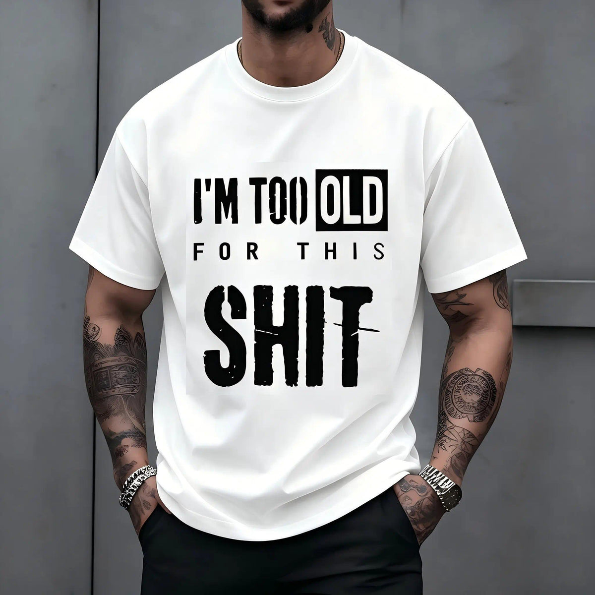 "I'm Too Old For This Shit" Funny Sarcastic T-Shirt for Men & Women - Adult Humor Graphic, Soft Breathable Cotton Crew Neck Short Sleeve, All-Season Summer Spring Casual Tee, Great Gag Gift, Streetwear, Machine Washable