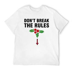 Graphic tee don't break the rules] funny t-shirt Unisex gift idea adult joke