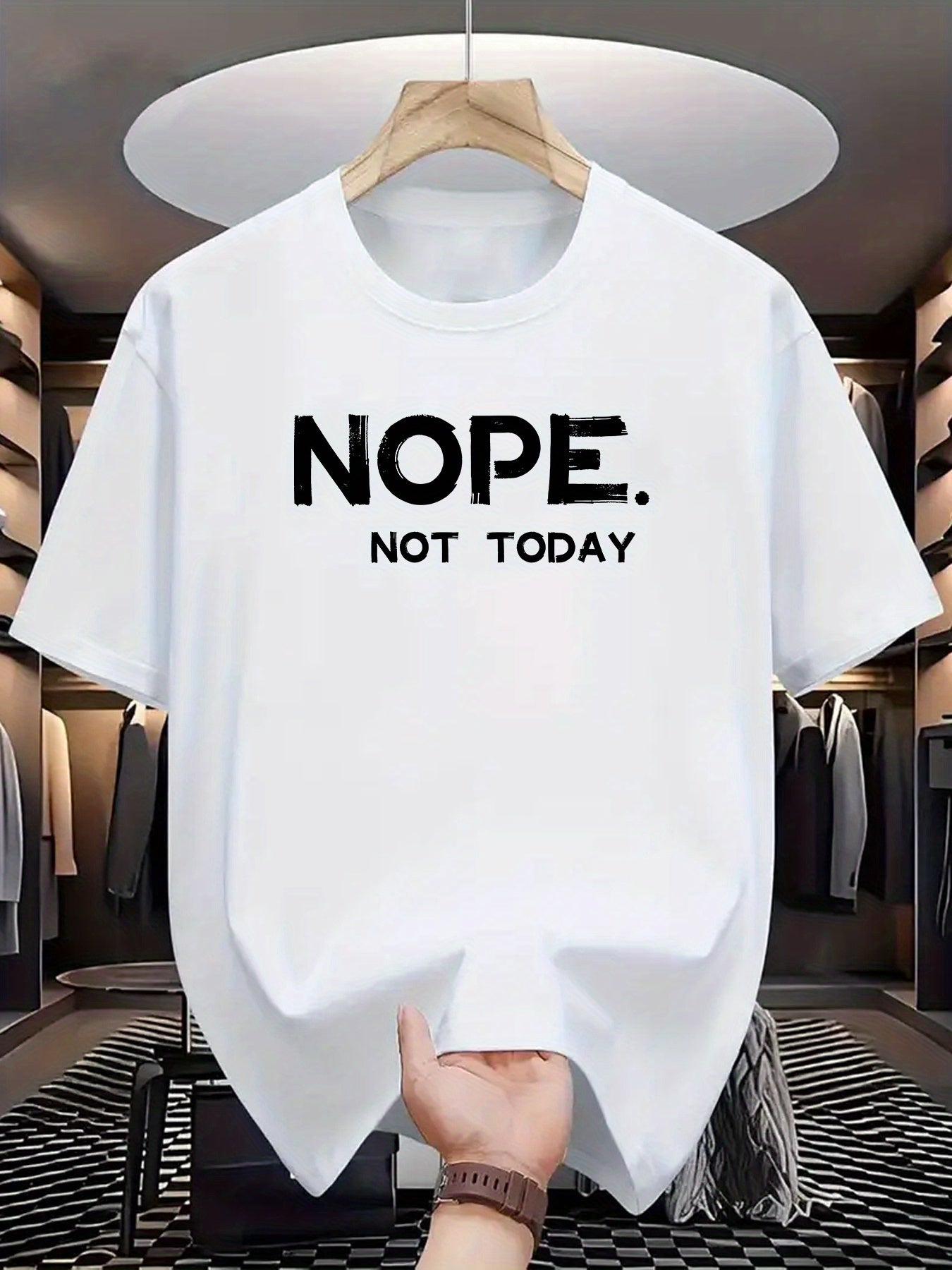 Men's Street Style Cool Printed Short Sleeve T-Shirt, with Eye-Catching "NOPE. NOT TODAY" Text - Casual Everyday Tops Available in Plus Sizes, Comfortable T-Shirt, Versatile Street Style Top