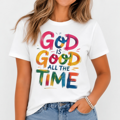 God Is Good All The Time Shirt Women Christian Graphic Tee Inspirational Top