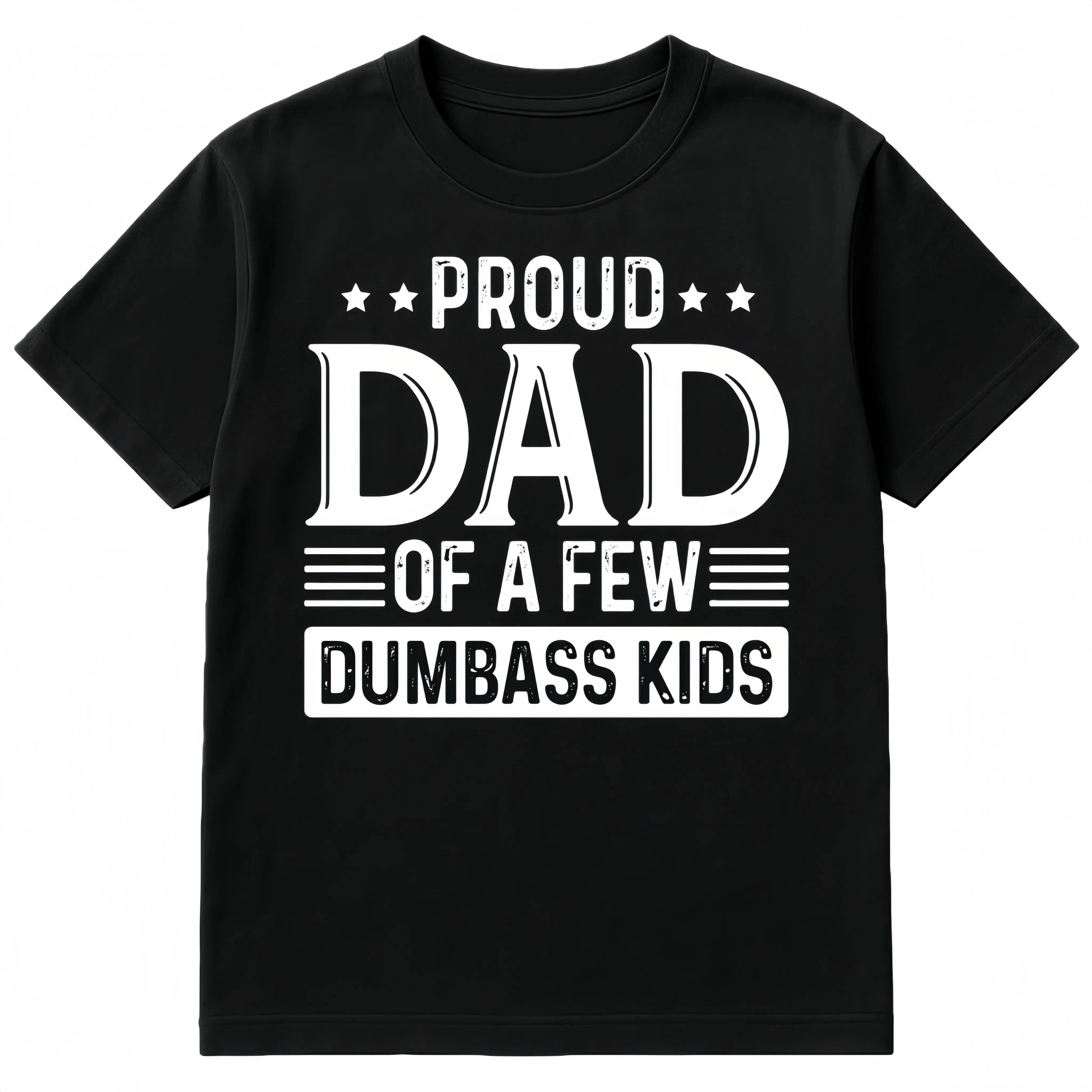 Proud Dad of a Few Silly Kids Funny Father‘s Day T-Shirt - Humorous Dad Gift Graphic Tee, Unisex Casual Top