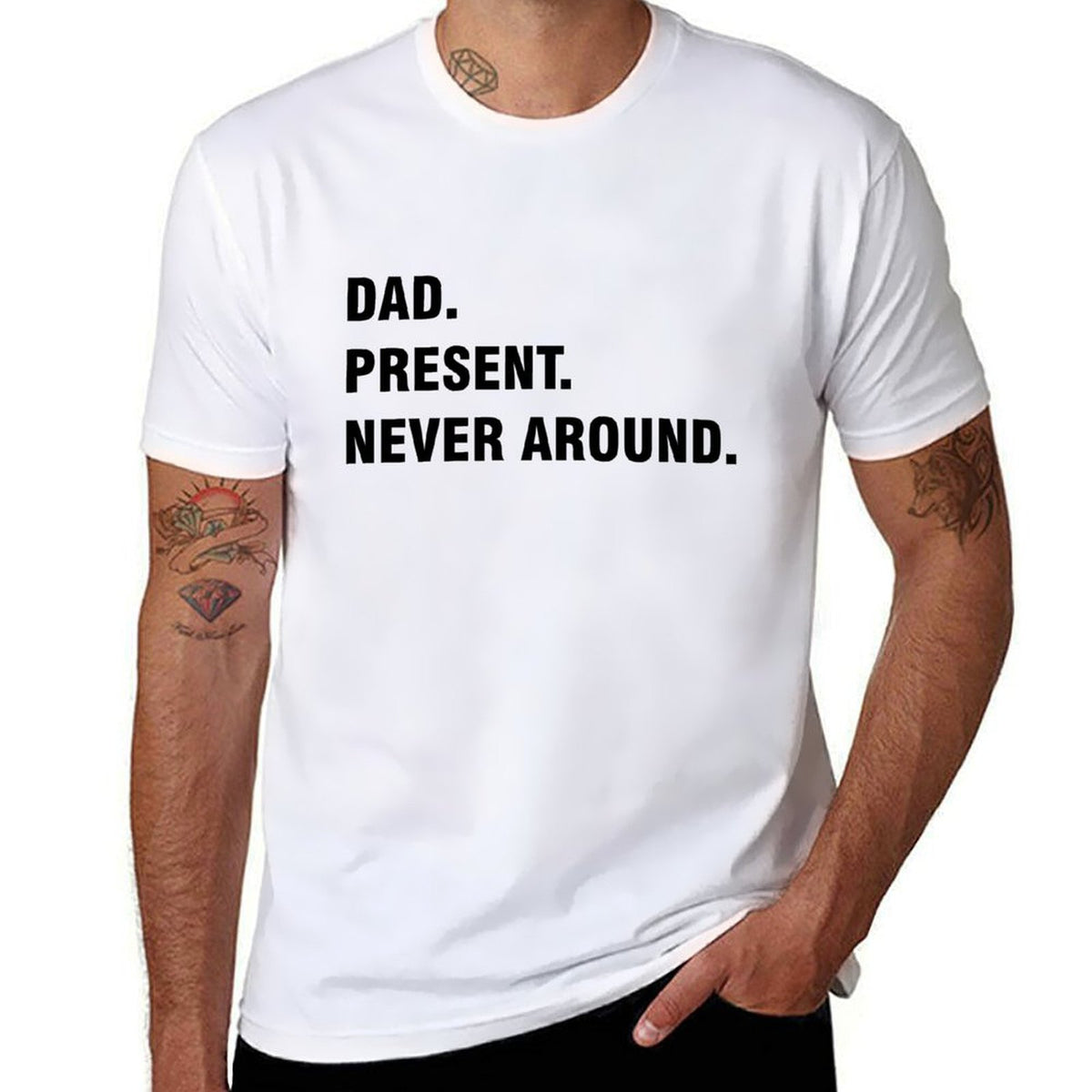 Graphic tee [Dad.Present.Never Around] funny t-shirt Unisex