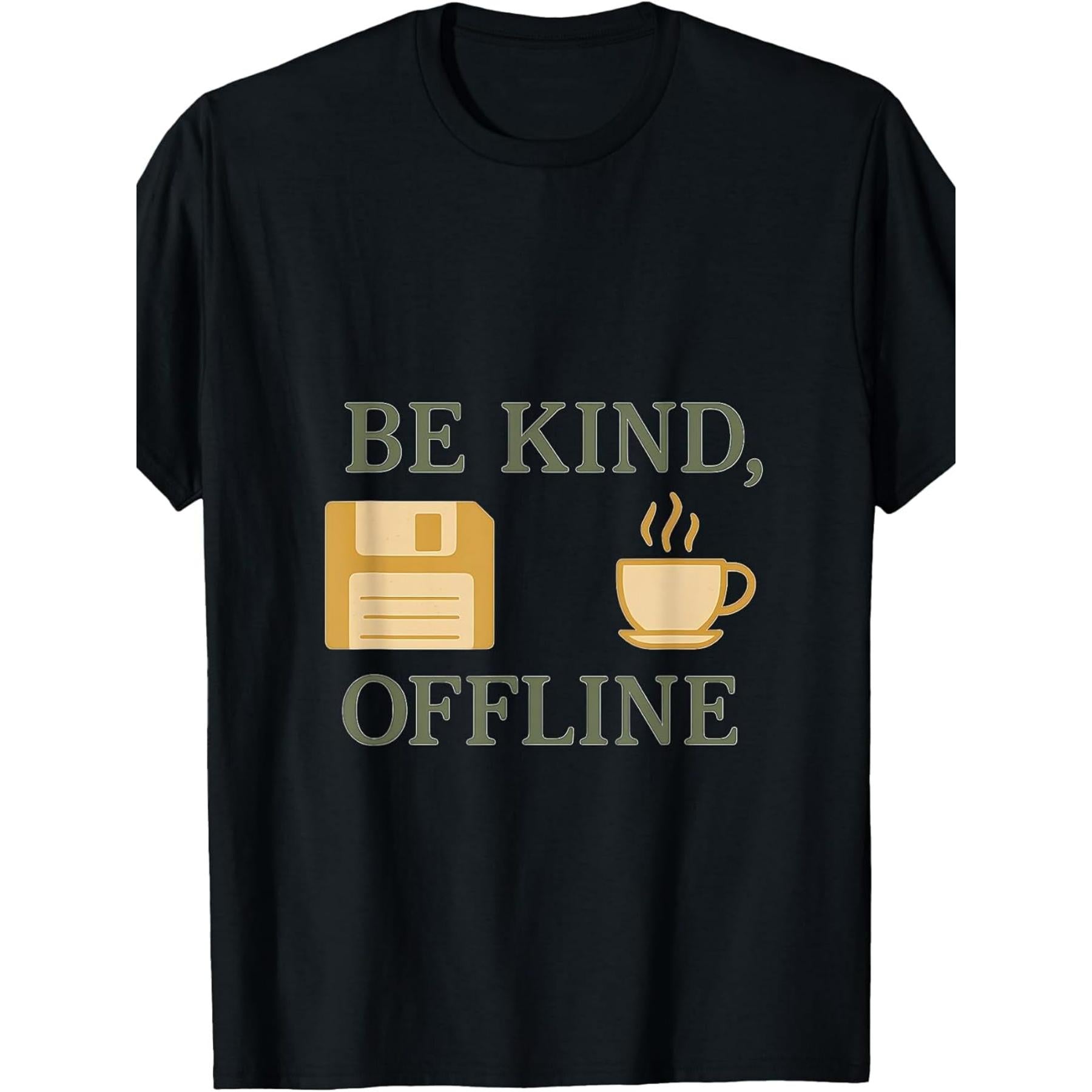 Be Kind Offline Retro Internet Nostalgia Floppy Disk T-Shirt - Vintage Computer Graphic Tee with Floppy Disk & Be Kind Message, Unisex Casual Shirt for Tech Enthusiasts, 80s 90s Nostalgia Gift