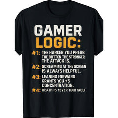 Gamer Logic Funny Video Game Rules Retro Meme Joke Tee Harder You Press Screaming At Screen Leaning Forward Unisex Casual Summer Top Soft Cotton Crew Neck