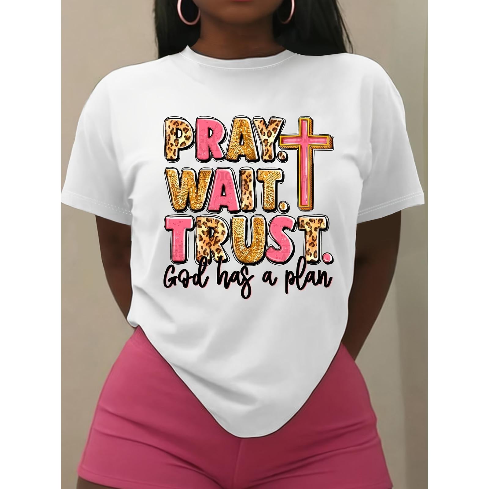 Pray Wait Trust God Has A Plan Cross Graphic T-Shirt, Unisex Soft Cotton Crew Neck Tee, All Season Inspirational Faith Gift For Believers, Sunday Worship Bible Study & Church Gathering Casual Wear