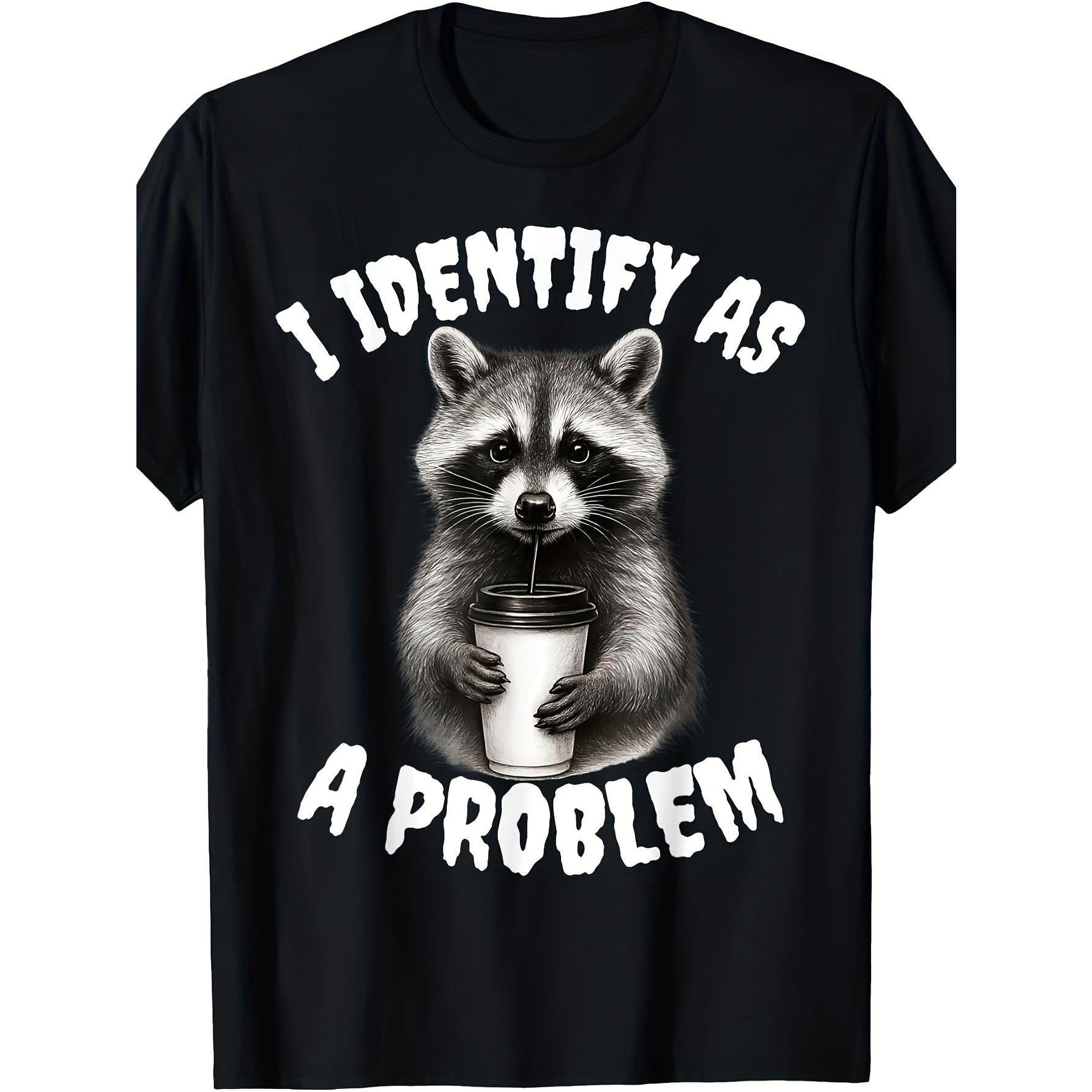 Funny Raccoon Meme T-Shirt - "I Identify As a Problem Raccoon" Slogan with Raccoon Mask Logo - Casual & Party Wear Novelty Tee for Animal Lovers, Round Neck Humor Apparel