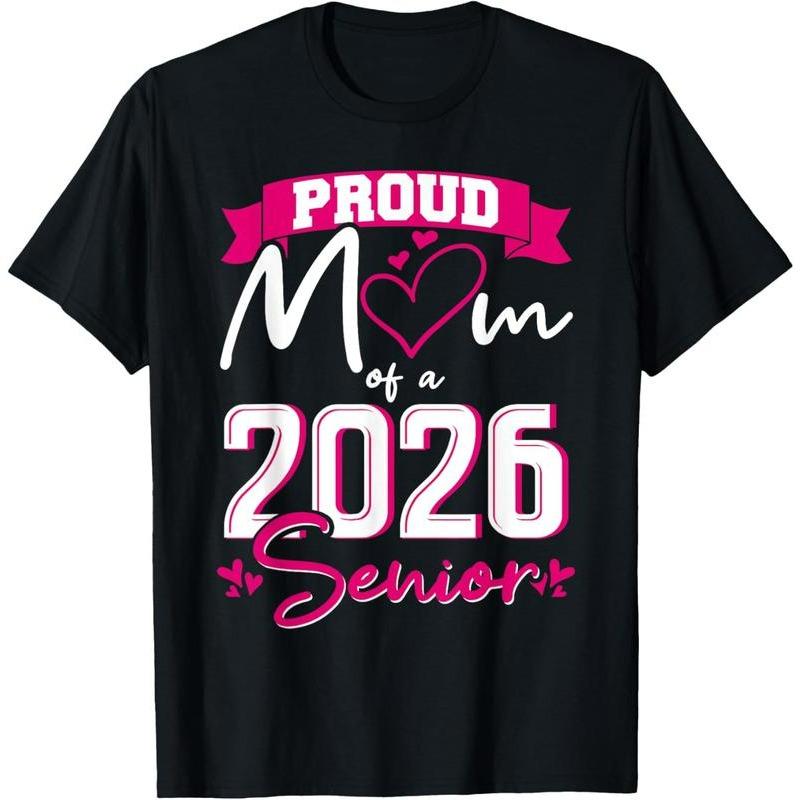 Proud Mom Class of 2026 Senior Funny T-Shirt